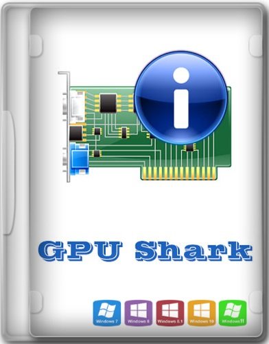 GPU Shark II 2.5.0.0 Portable win32